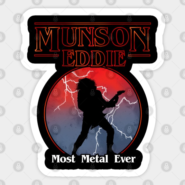 Munson Most Metal Ever Sticker by SunsetSurf